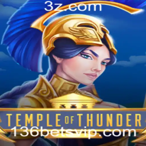Descubra TempleofThunder: Uma Aventura Épica com 136bet